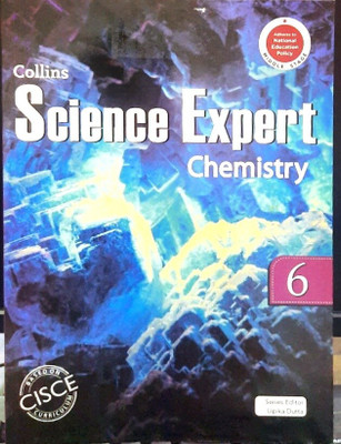 Collins Science Expert Chemistry 6(Paperback, LIPIKA DUTTA)