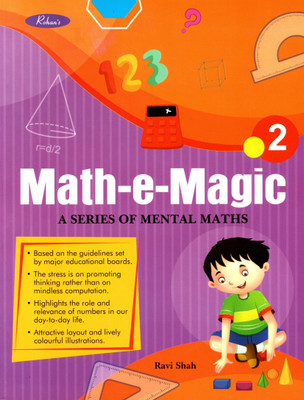 Rohan's, Math-E-Magic A Sereis Of Mental Maths Class - 2(Paperback, RAVI SHAH)