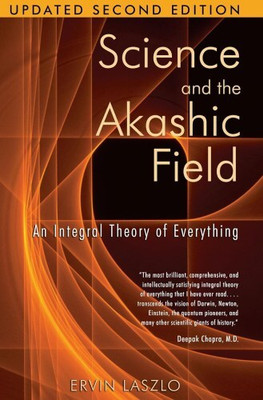 Science And The Akashic Field(Paperback, Ervin Laszlo)