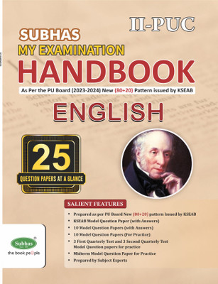 Second Puc My Examination Handbook English/as Per New Pattern/kseab/2023-24(Paperback, Subhas Publishing House Pvt Ltd)