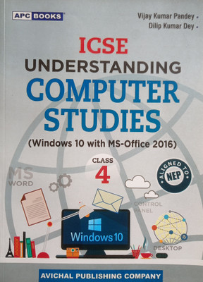 ICSE Understanding Computer Class 4(Paperback, Vijay Kumar Panday, Dilip Kumar Dey)