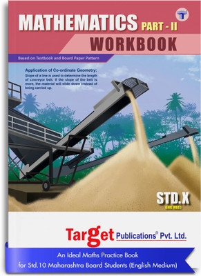 Std 10 Maths Workbook - Part 2 | English Medium | SSC Maharashtra State Board | Based On Std 10th Textbook And Board Paper Pattern(Paperback, Target Publications)