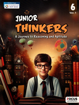 Junior Thinkers(A Journey To Reasoning And Aptitude)Ver. 1 Class - 6(Paperback, HRITHIK AGGARWAL)