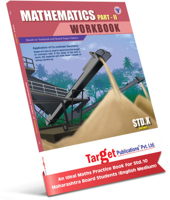 Std-10 Mathematics Workbook (Part 2) | Std X English Medium | SSC Maharashtra State Board | Based On Textbook And Board Paper Pattern(Paperback, Target Publications)