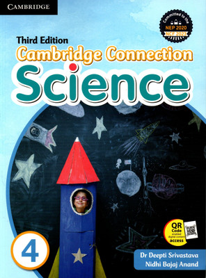 Cambridge Connection Science - 4(Paperback, DR. DEEPTI SRIVASTAVA, NIDHI BAJAJ ANAND)