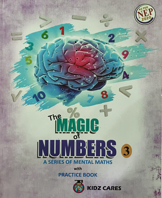 The Magic Of Numbers A Series Of Metal Maths With Practice Book Class 3(Paperback, Animesh Kumar de)