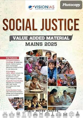 Vision Ias Value Added Material 2025 Social Justice Bk/wh Photocopy(SPIRAL, VISION IAS)