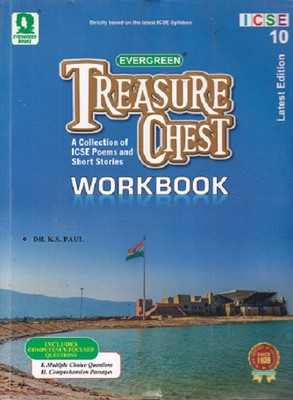 TREASURE CHEST A COLLECTION OF ICSE POEMS AND SHORT STORIES WORKBOOK Class 10 2025-26 | DR K S PAUL | EVERGREEN(Paperback, Dr. K.S. Paul)