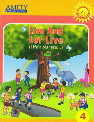 Amity Live And Let Live Class 4 Life's Mantra(Paperback, Shradha Anand)