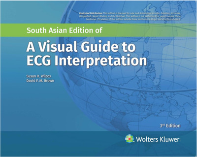 A Visual Guide To Ecg Interpretation 3Ed South Asian Edition Best Book(Paperback, Wilcox)