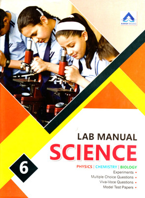 Lab Manual Science, Class-6, Aarsh Books(Hardcover, S.K. VERMA)