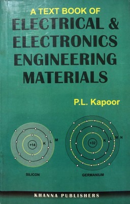 A Text Book Of Electrical And Electronics Engineering Materials(Paperback, P L KAPOOR)