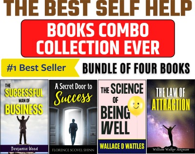 The Best Self Help Books Combo Ever (Bundle Of 4 Self Help Success Books)(Paperback, FLORENCE SCOVEL SHINN;Benjamin Wood;Wallace D. Wattles;William Walker Atkinson)