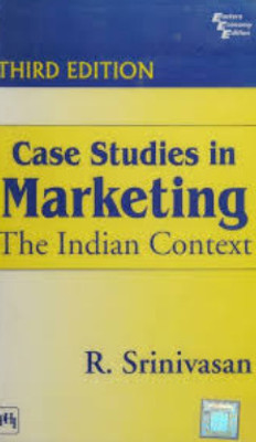 Case Studies In Marketing The Indian Context(Paperback, unknown)