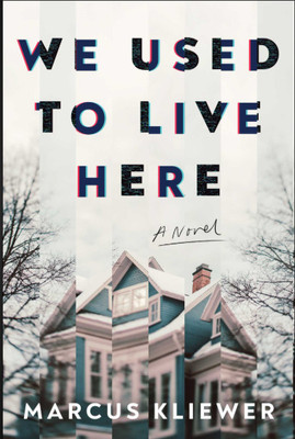 We Used To Live Here(Paperback, Marcus Kliewer)