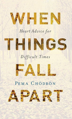 When Things Fall Apart (English, Paperback, Chodron Pema)(Paperback, Chodron pema)