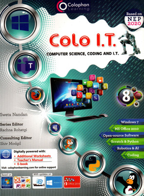 Colo I.t., Computer Science, Coding And I.t., Colophon Learning For Class-8(Paperback, SWETA NANDAN, RACHNA ROHATGI, SHIV MODGIL)