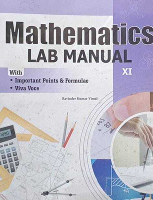 Rohan Mathematics Lab Manual Class-11(perfect paperback, Ravinder kumar vimal)