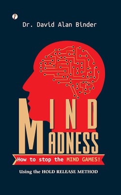 Mind Madness(Paperback, Dr. David Alan Binder)
