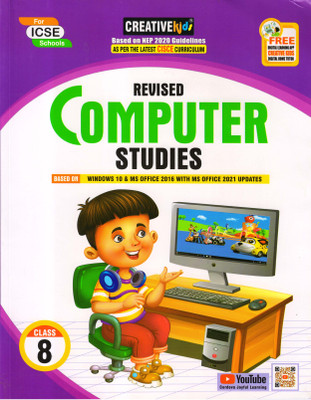 Creative Kids, REVISED COMPUTER STUDIES For ICSE School - 8(PAPEBACK, Kartikey Kumar)