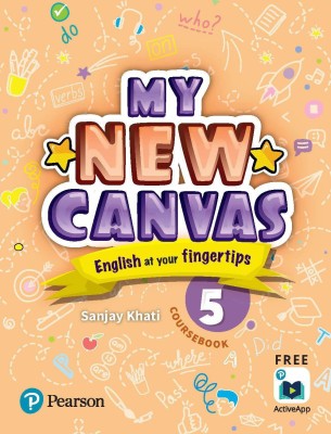 My New Canvas |English Coursebook| CBSE And State Boards| Class 5(Paperback, Sanjay Khati)