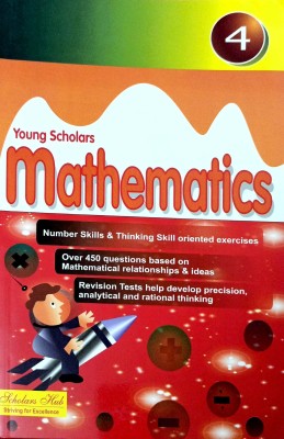 YOung Scholars Mathematics - 4(Paperback, Mridula Somayajulu)