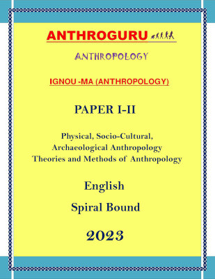 IGNOU MA Anthropology Optional Notes English For IAS Mains 2023(Spiral Bound, IGNOU)