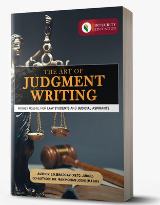 The Art Of Judgement Writing(Paperback, hon’ble justice shri laxmi Kant Bhargav, Man Mohan Joshi sir)