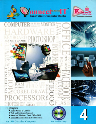 Connect IT, Innovative Computer Books, Edusoft For Class- 4(Paperback, Edusoft Team)