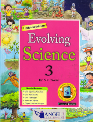 Angle Book EVOLVING SCIENCE - 3(Paperback, Dr. S.K. Tiwari)