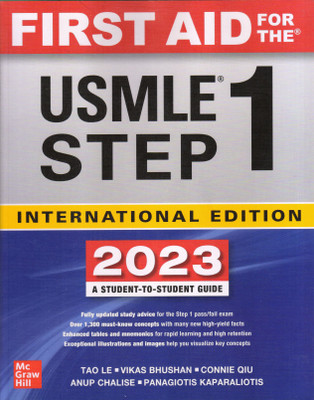 First Aid For The Usmle Step 1 International Edition2023 A Student-To-Student Guide(Paperback, TAO LE, VIKAS BHUSHAN)