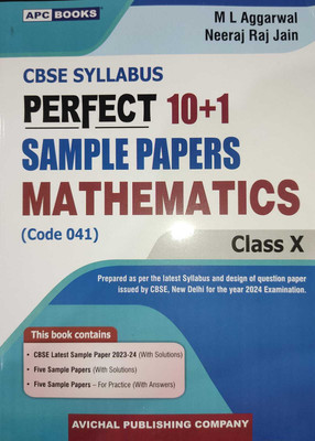 APC CBSE Perfect 10+1 Sample Papers Mathematics For Class 10 CBSE Exam 2024(Paperback, M L Aggarwal, Neeraj Raj Jain) APC CBSE Perfect 10+1 Sample Papers Mathematics For Class 10 CBSE Exam 2024(Paperback, M L Aggarwal, Neeraj Raj Jain)