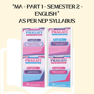 (Set Of 4 Books) FY MA English - Semester 2 - Paper 2.1 Background To English Literature, 2.2 English Literature 1, 2.3 Advanced Studies In English Language And 2.4 Literary Criticism And Theory - Pragati Guide(Paperback, Prof. Kulkarni)