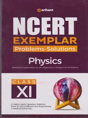 Arihant Ncert Exemplar Problems-Solutions Physics - 2023, For Class -11,(Paperback, ATIQUE HASSAN & SONAL SINHA)