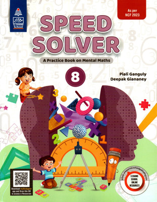 Speed Solver A Practice Book On Mental Maths - 8(Paperback, PILAI GANGULY, DEEPAK GIANANEY)