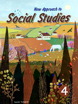 New Approach To Social Studies Class 4(Paperback, SHEELA ROY)