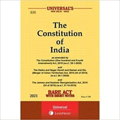 The Constitution Of India As Amended By The Jammu And Kashmir Reorganisation Act, 2019 Bare Act With Short Notes Latest 2020 Edition (Paperback, Universal)(Paperback, Universal)