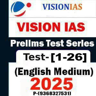 Vision IAS Prelims Test Series 2025 (1-21) (Questions With Solution) English Photcopy Test Series Books(SPIRAL, VISION IAS)