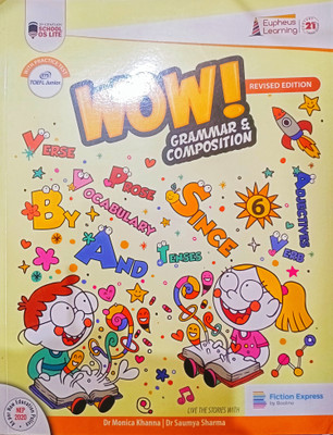 Eupheus Learning WOW! Grammar & Composition Class 6 Revised Edition 2023(Paperback, Dr Sujata Sahu)