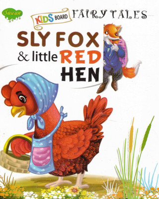 Sly Fox & Little Red Hen | Kids Board Fairy Tales | Sawan(Hardcover, Generic)