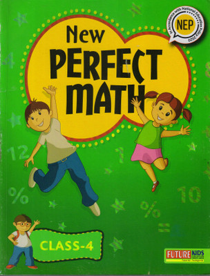 Future Kids NEW PERFECT MATH CLASS - 4(Paperback, SURBHI MITTAL)