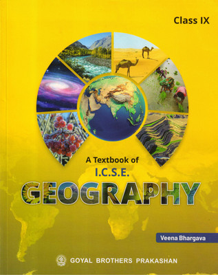 A Textbook Of I.C.S.E GEOGRAPHY Class 9(Paperback, Veena Bhargava)