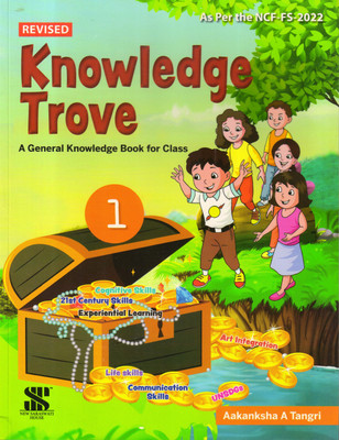 Revised, Knowledge Trove General Knowledge Book - 1(Paperback, Aakanksha A Tangri)