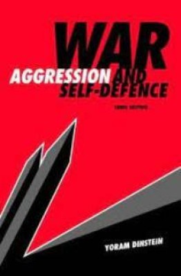 War, Aggression And Self-Defence(Paperback, Dinstein Yoram)