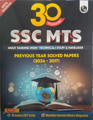 PW 30 SSC MTS Multi Tasking (Non-Technical) Staff And Havaldar Previous Solved Papers (2024 -2017) With 5 Online Mock Tests For Exam 2025-26(Paperback, PW PUBLICATION)