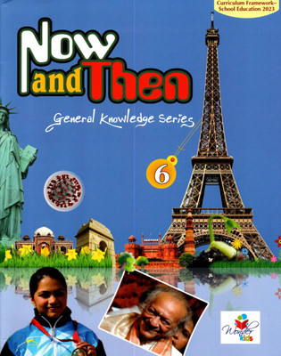 Now And Then, General Knowledge Series, Class-6, Wonder Kids(Paperback, POOJA BHATIA)