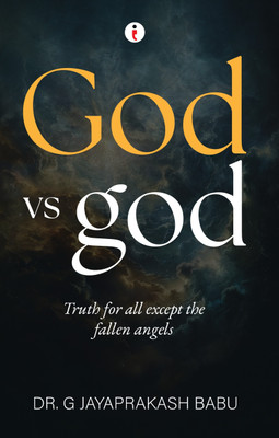 God Vs God(Paperback, Dr. G Jayaprakash Baby)