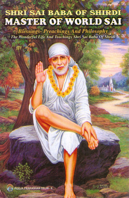 Shri Sai Baba Of Shirdi Book | Life Teachings & Blessings | Master Of World Sai In English | Pooja Prakashan(Paperback, Shri Govind Raghunath Dabholkar Alias)