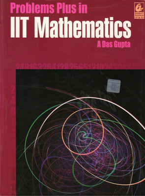 Problems Plus In IIT Mathematics(Paperback, Asit Das Gupta)