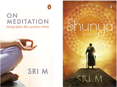 Shunya: A Novel & On Meditation: Finding Infinite Bliss And Power Within M, Sri (Set Of 2 Books)(Paperback, M, SRI)